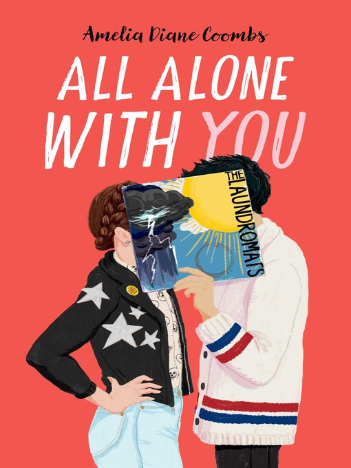 Title details for All Alone with You by Amelia Diane Coombs - Available